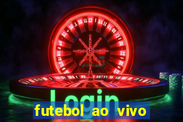 futebol ao vivo assistir no celular futemax